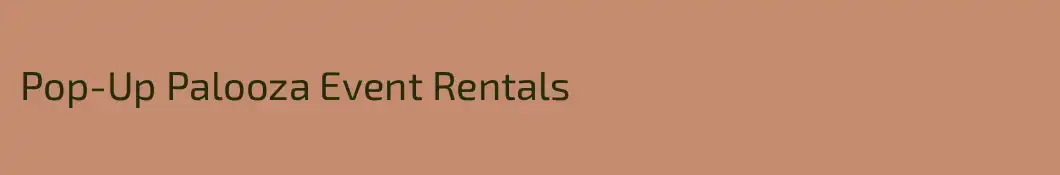 Pop-Up Palooza Event Rentals